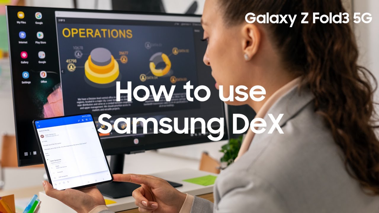 5 tips to get the most out of Samsung DeX - Samsung Business Insights